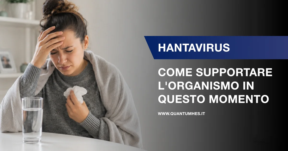 Hantavirus - come supportare l'organismo